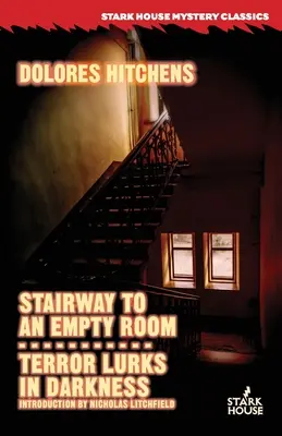 Escalera a una habitación vacía / El terror acecha en la oscuridad - Stairway to an Empty Room / Terror Lurks in Darkness