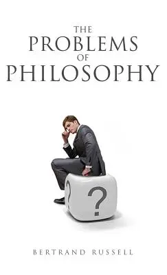 Los problemas de la filosofía - The Problems of Philosophy