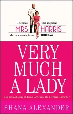 Very Much a Lady: La historia no contada de Jean Harris y el Dr. Herman Tarnower - Very Much a Lady: The Untold Story of Jean Harris and Dr. Herman Tarnower