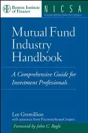 Manual del sector de los fondos de inversión - Mutual Fund Industry Handbook