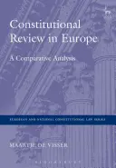 La revisión constitucional en Europa: Un análisis comparativo - Constitutional Review in Europe: A Comparative Analysis