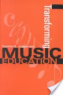 Transformar la educación musical - Transforming Music Education