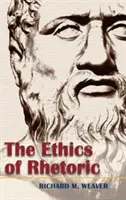 La ética de la retórica - The Ethics of Rhetoric