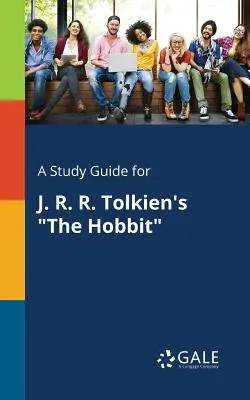 Guía de estudio de El Hobbit de J. R. R. Tolkien - A Study Guide for J. R. R. Tolkien's The Hobbit