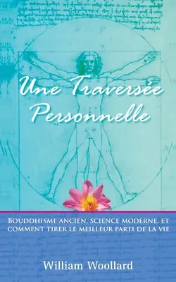 Une Traverse Personnelle