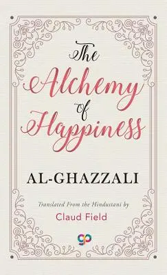La Alquimia de la Felicidad - The Alchemy of Happiness