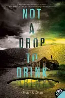 Ni Una Gota Para Beber - Not a Drop to Drink