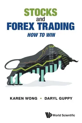 Acciones y Forex: Cómo ganar - Stocks and Forex Trading: How to Win