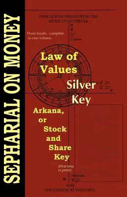 Ley de Valores; Llave de Plata; Arcanos o Clave de Acciones y Participaciones - Law of Values; Silver Key; Arcana or Stock and Share Key