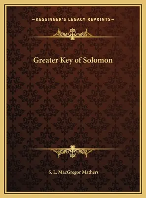 La Gran Llave de Salomón - Greater Key of Solomon