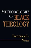 Metodologías de la Teología Negra - Methodologies of Black Theology