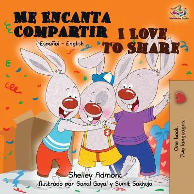 Me Encanta Compartir I Love to Share: Libro Bilingüe Español Inglés - Me Encanta Compartir I Love to Share: Spanish English Bilingual Book