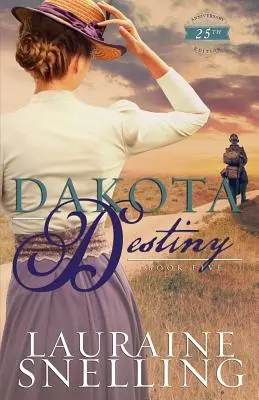 El destino de Dakota - Dakota Destiny