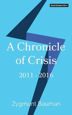 Crónica de la crisis: 2011-2016 - A Chronicle of Crisis: 2011-2016