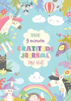 Diario de 3 minutos de gratitud para niños: Una guía inspiradora para la atención plena (A5 - 5.8 x 8.3 pulgadas) - The 3 Minute Gratitude Journal for Kids: An Inspirational Guide to Mindfulness (A5 - 5.8 x 8.3 inch)