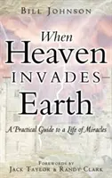 Cuando el cielo invade la Tierra - When Heaven Invades Earth