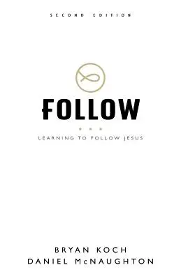 Seguir Aprender a seguir a Jesús - Follow: Learning to Follow Jesus