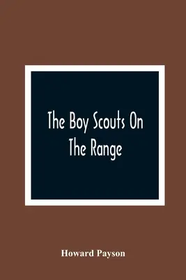 Los Boy Scouts en el campo de tiro - The Boy Scouts On The Range