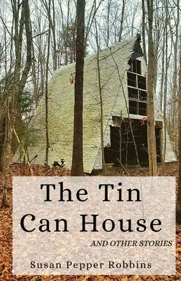 La casa de hojalata y otros cuentos - The Tin Can House and Other Stories