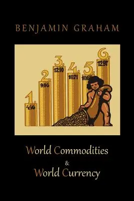 Materias primas y divisas mundiales - World Commodities & World Currency