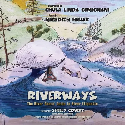 RiverWays: Guía de etiqueta para los amantes del río - RiverWays: The River Goers' Guide to River Etiquette