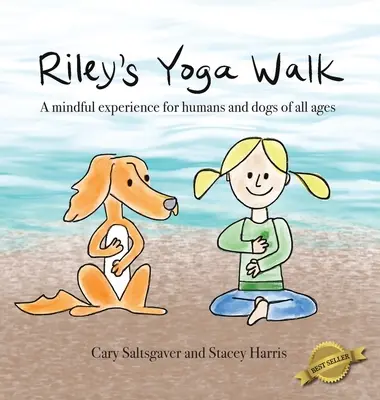 La caminata de yoga de Riley - Riley's Yoga Walk