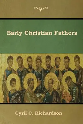 Los primeros padres cristianos - Early Christian Fathers