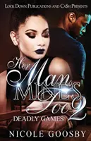 Her Man, Mine's Too 2: Juegos Mortales - Her Man, Mine's Too 2: Deadly Games