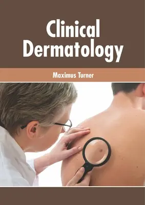 Dermatología clínica - Clinical Dermatology