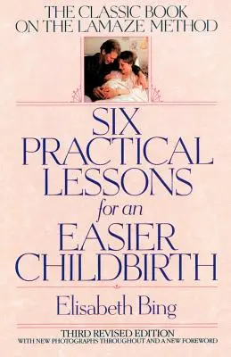 Seis lecciones prácticas para un parto más fácil - Six Practical Lessons for an Easier Childbirth