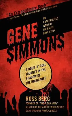 Gene Simmons: Un viaje de rock and roll a la sombra del Holocausto - Gene Simmons: A Rock 'n Roll Journey in the Shadow of the Holocaust