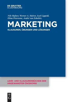 Marketing: Klausuren, bungen Und Lsungen