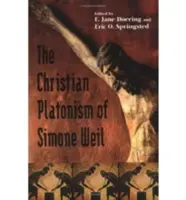El platonismo cristiano de Simone Weil - Christian Platonism of Simone Weil