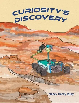 El descubrimiento de la curiosidad - Curiosity's Discovery