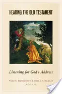 Oír el Antiguo Testamento: Escuchar la dirección de Dios - Hearing the Old Testament: Listening for God's Address