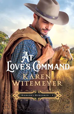 A las órdenes del amor - At Love's Command