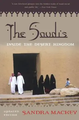 Los saudíes: Dentro del reino del desierto - The Saudis: Inside the Desert Kingdom