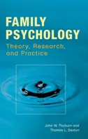 Psicología familiar: Teoría, investigación y práctica - Family Psychology: Theory, Research, and Practice