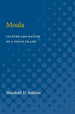 Moala: Cultura y naturaleza en una isla de Fiyi - Moala: Culture and Nature on a Fijian Island