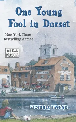 Un joven loco en Dorset: Precuela - One Young Fool in Dorset: Prequel