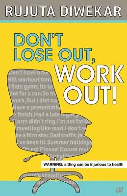 No pierda la cabeza, ¡haga ejercicio! - Don't Lose Out, Work Out!