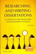 Investigar y escribir disertaciones: Guía completa para estudiantes de administración y dirección de empresas - Researching and Writing Dissertations: A Complete Guide for Business and Management Students