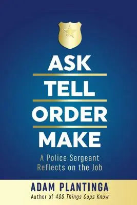 El oficio de policía: Lo que los policías saben sobre la delincuencia, la comunidad y la violencia - Police Craft: What Cops Know about Crime, Community and Violence