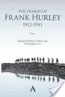 Los diarios de Frank Hurley 1912-1941 - The Diaries of Frank Hurley 1912-1941