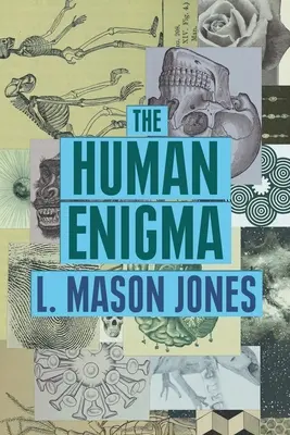 El enigma humano - The Human Enigma