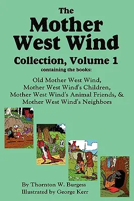 Colección Madre Viento del Oeste, Volumen 1 - The Mother West Wind Collection, Volume 1