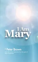 Yo soy María - I Am Mary