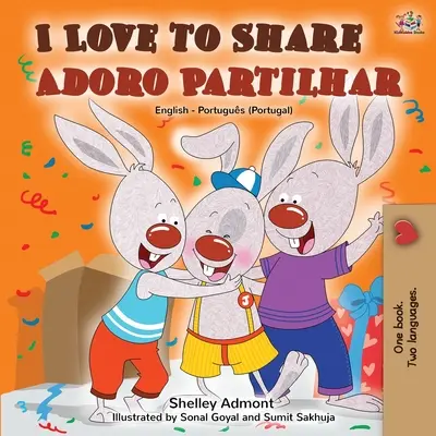 I Love to Share Adoro Partilhar: Libro Bilingüe Inglés Portugués -Portugal - I Love to Share Adoro Partilhar: English Portuguese Bilingual Book -Portugal