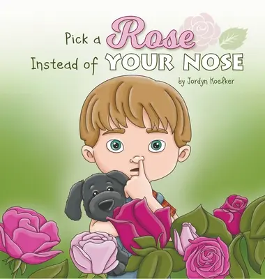 Escoge una rosa en lugar de tu nariz - Pick a Rose Instead of Your Nose