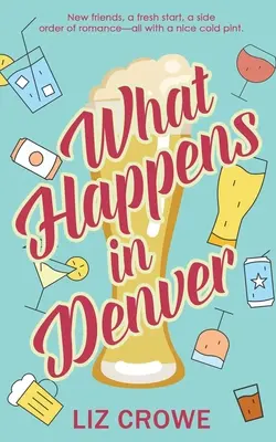 Lo que pasa en Denver - What Happens in Denver